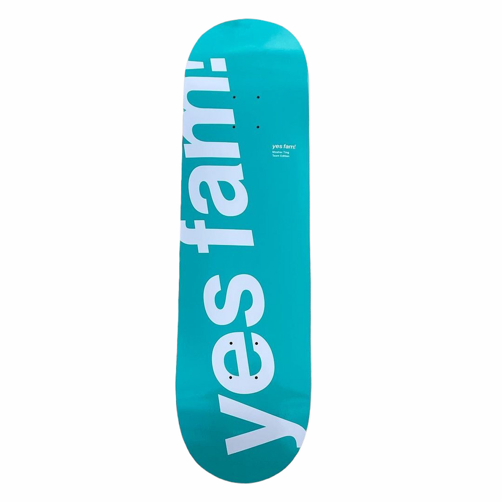 Yes Fam - Mosher Ting deck 8.75”